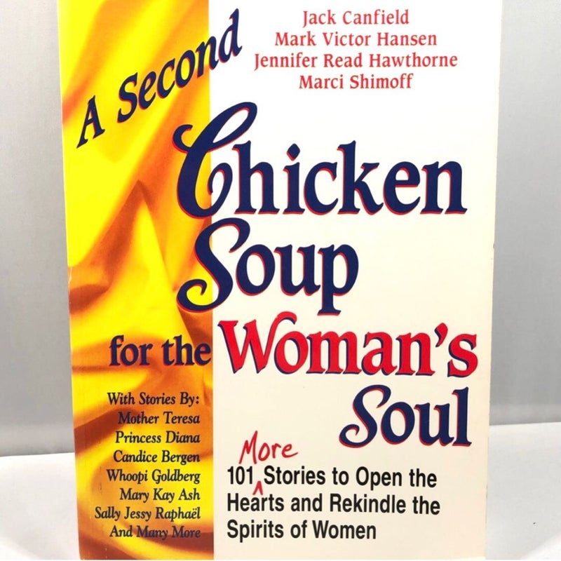 A Second Chicken Soup for the Woman's Soul