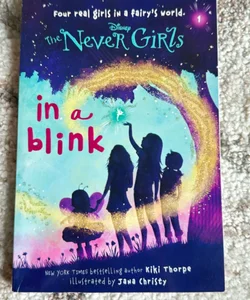 Never Girls #1: in a Blink (Disney: the Never Girls)