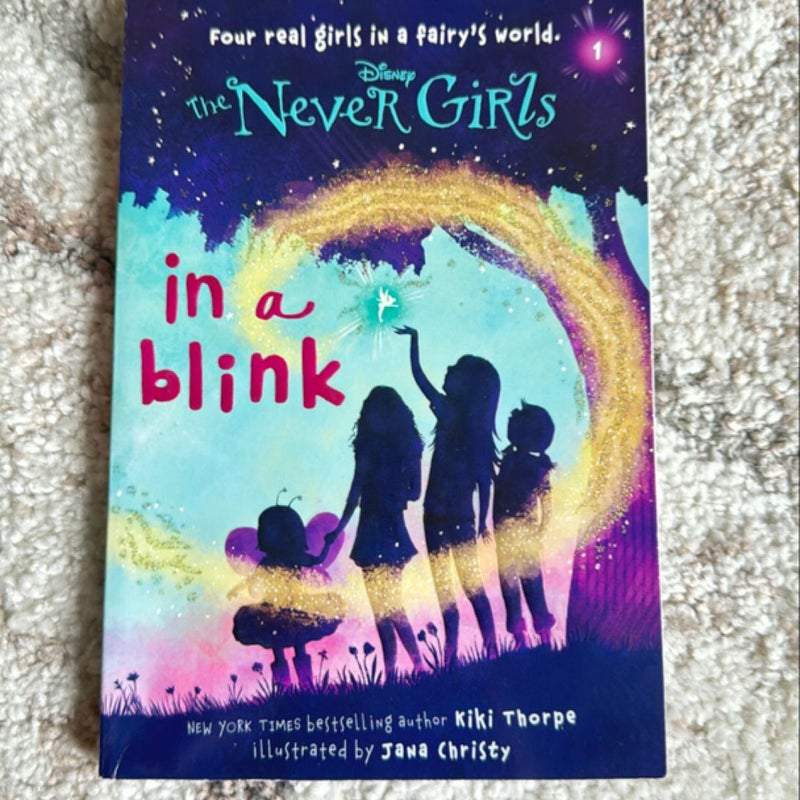 Never Girls #1: in a Blink (Disney: the Never Girls)