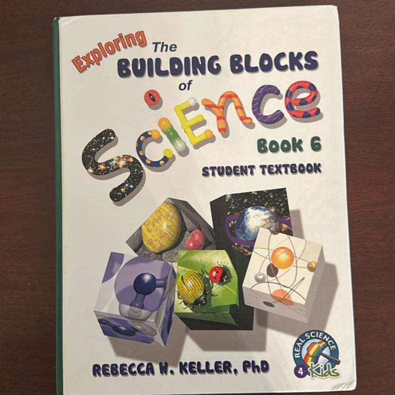Exploring the Building Blocks of Science Book 6 Student Textbook (hardcover)