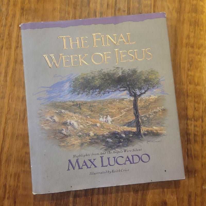 The Final Week of Jesus