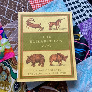 The Elizabethan Zoo