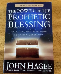 The Power Of The Prophetic Blessing 