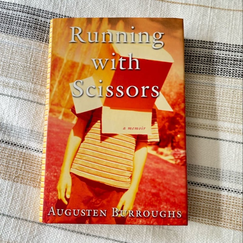 Running with Scissors