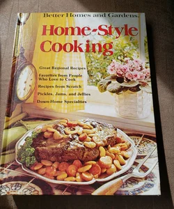 Better Homes and Gardens Home-Style Cooking