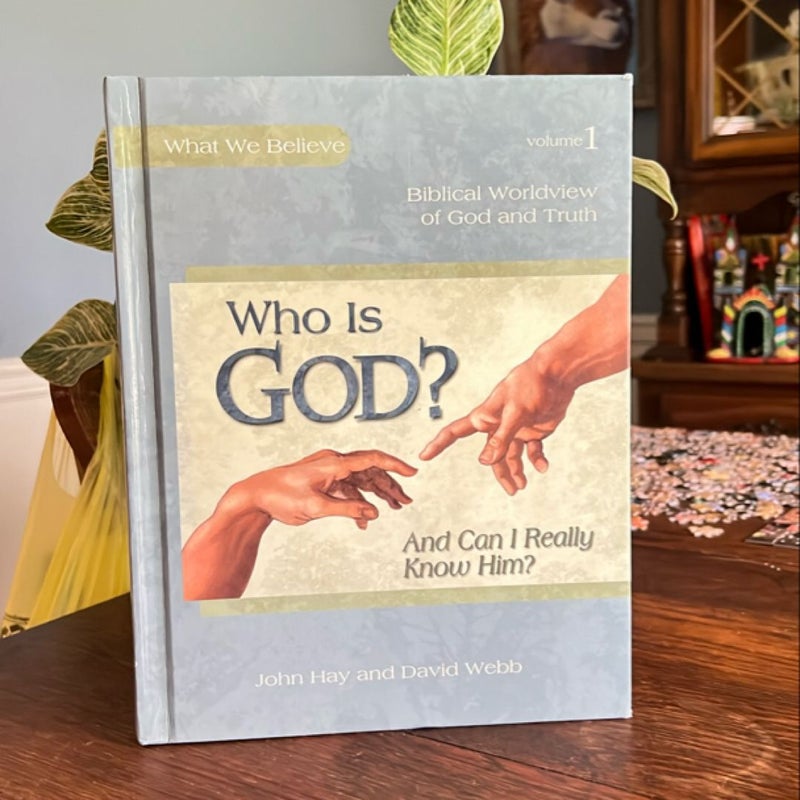 Who Is God? (and Can I Really Know Him?)