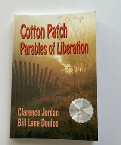 Cotton Patch Parables of Liberation