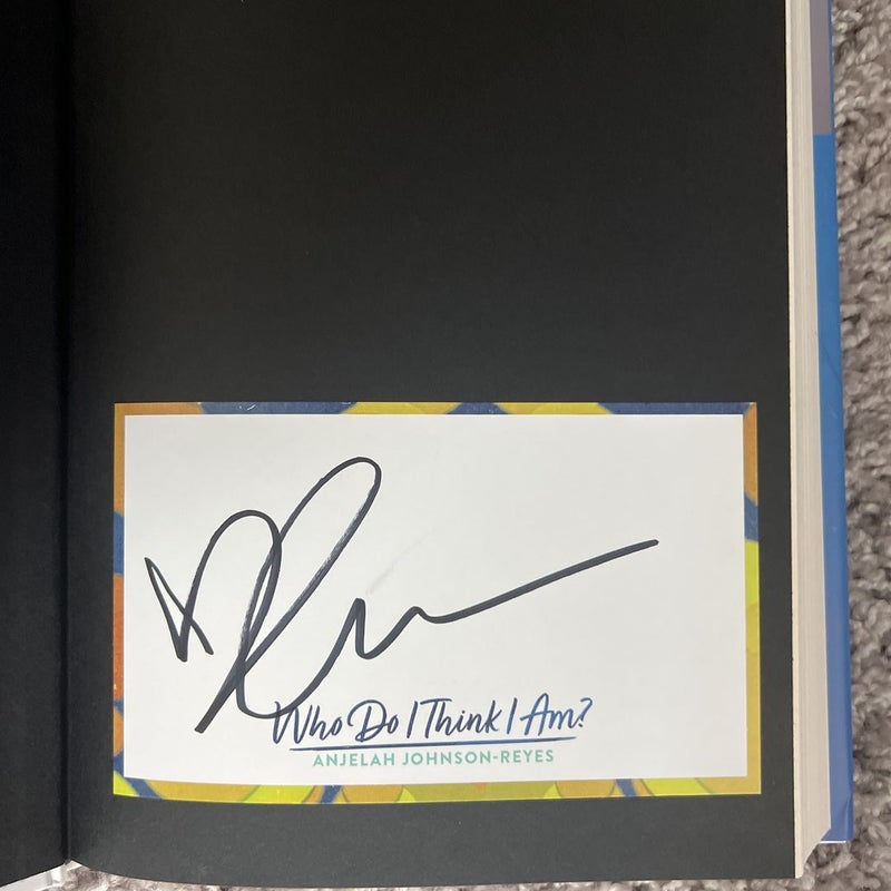 Who Do I Think I Am? (Signed) 
