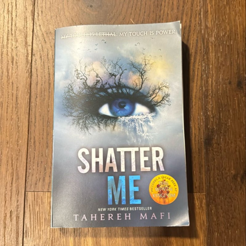 Shatter Me