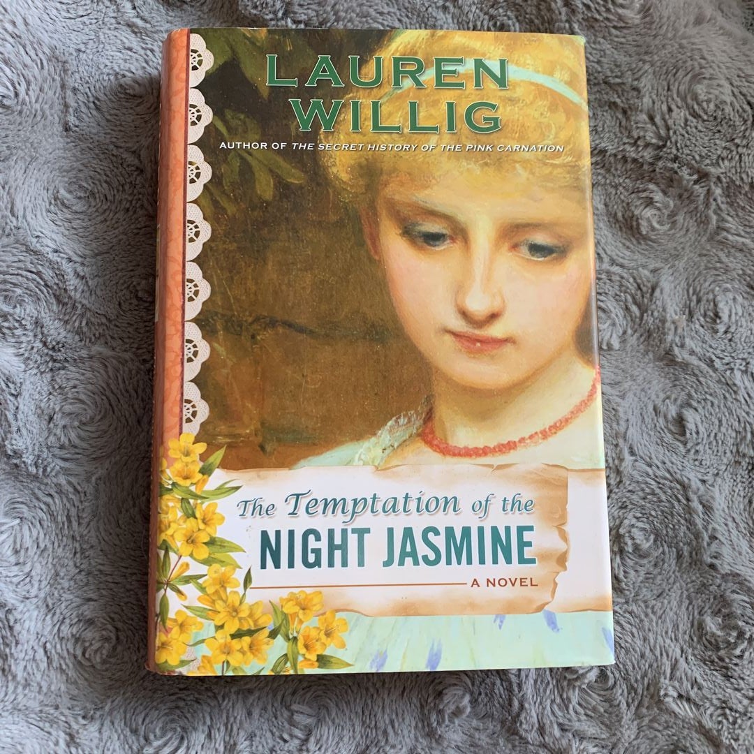 The Temptation of the Night Jasmine by Lauren Willig, Hardcover