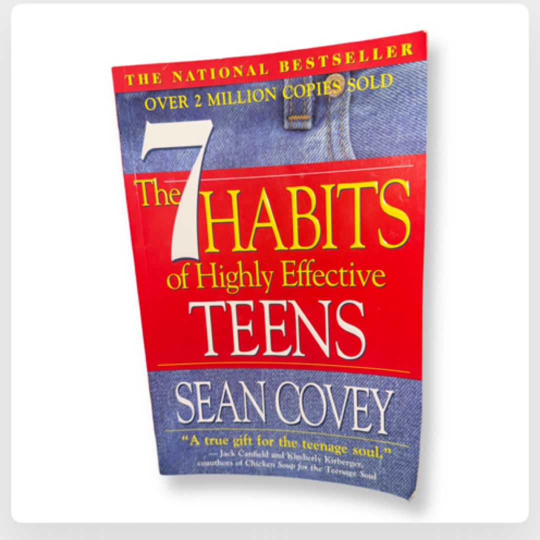 The 7 Habits of Highly Efective Teens