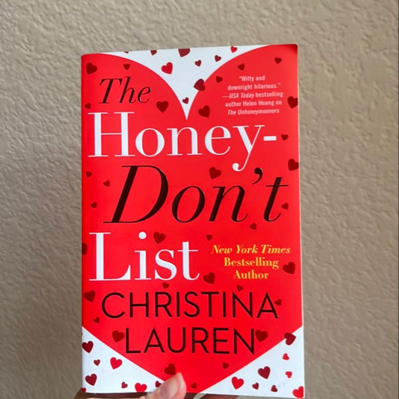 The Honey-Don't List