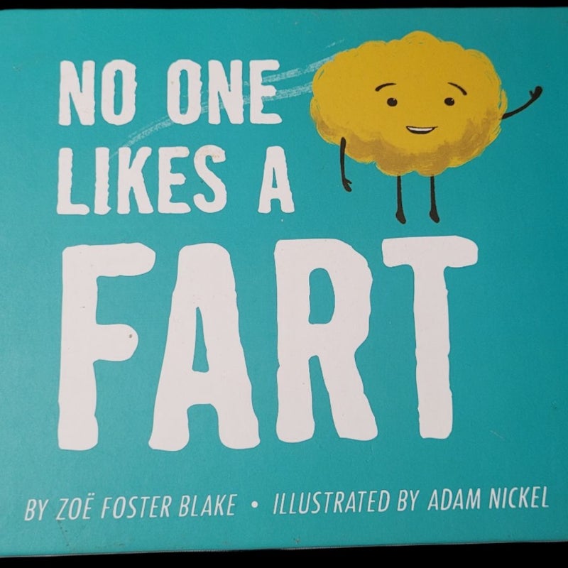 No One Likes a Fart