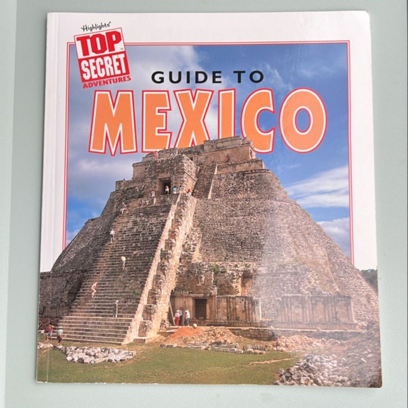 Guide to Mexico