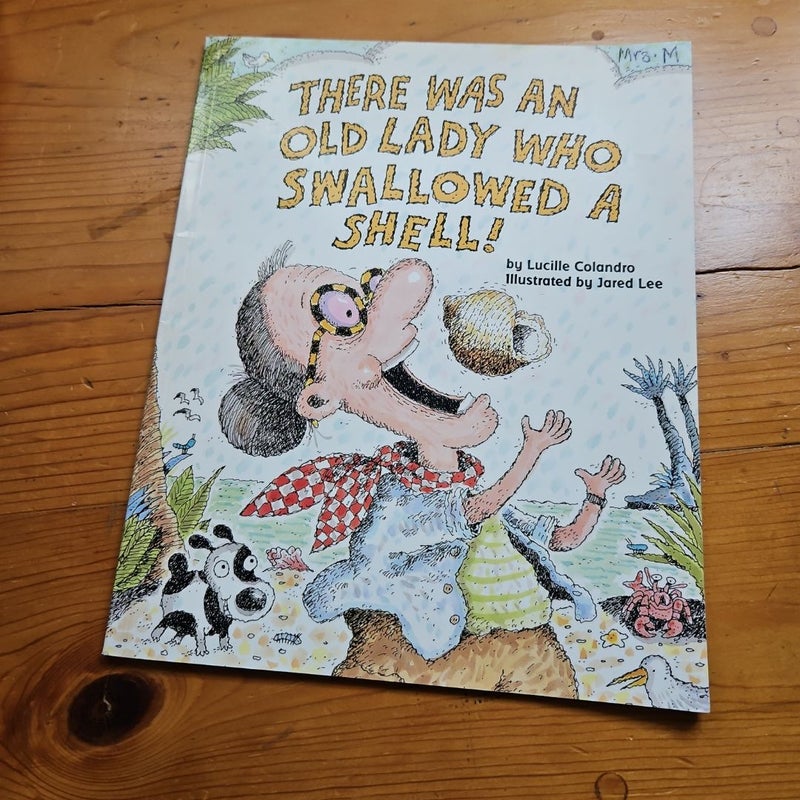 There Was an Old Lady Who Swallowed a Shell!