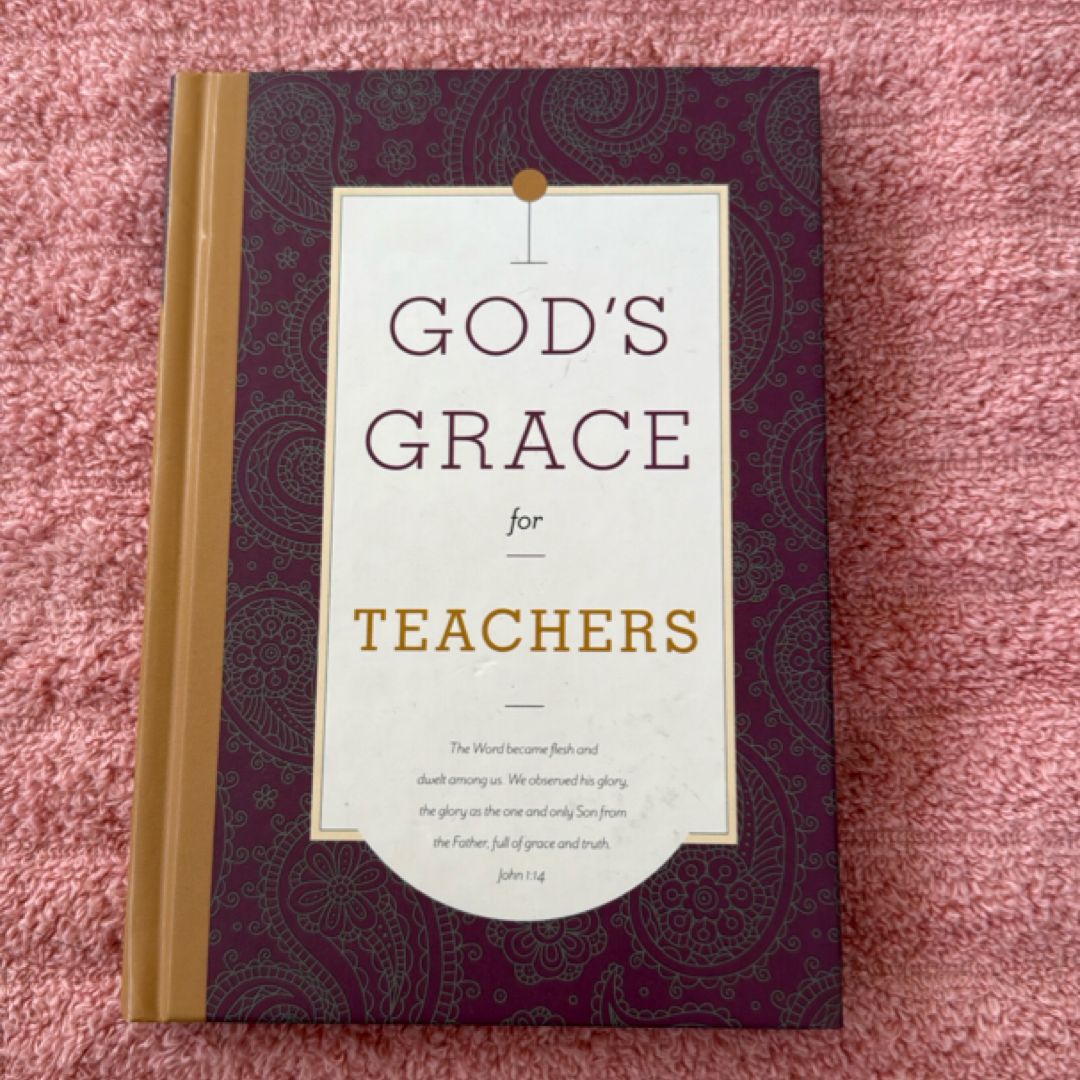 God's Grace for Teachers