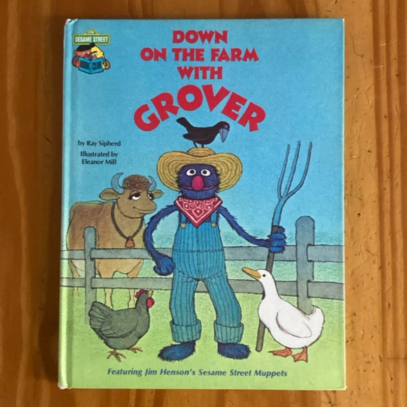 Down on the Farm with Grover, Featuring Jim Henson's Sesame Street Muppets