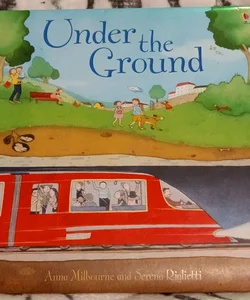 Under the Ground