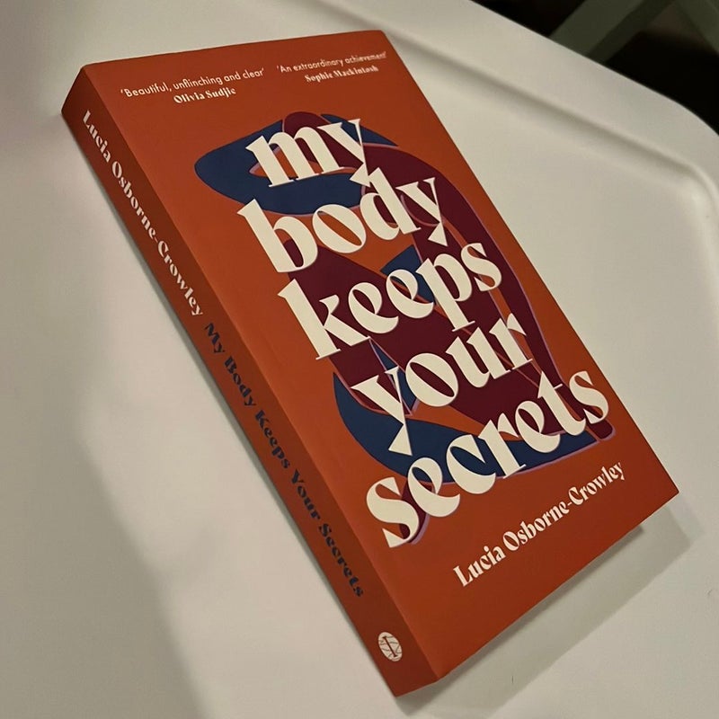 My Body Keeps Your Secrets