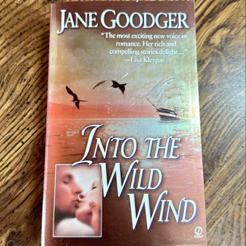 Into the Wild Wind