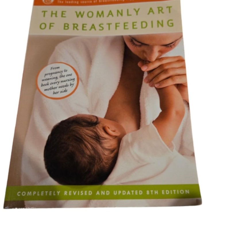 The Womanly Art of Breastfeeding