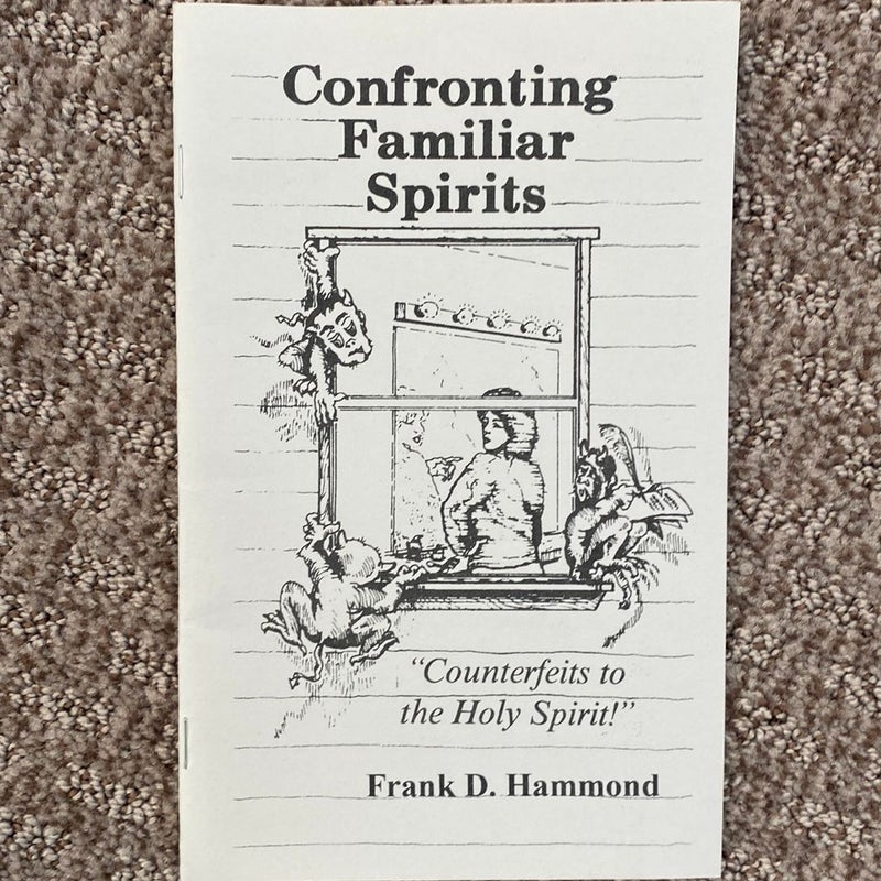 Confronting Familiar Spirits 