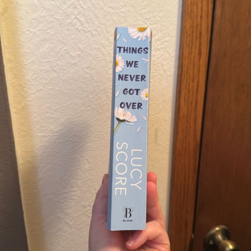 Things We Never Got Over
