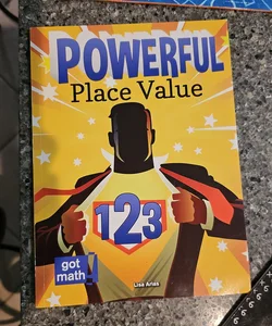 Powerful Place Value*