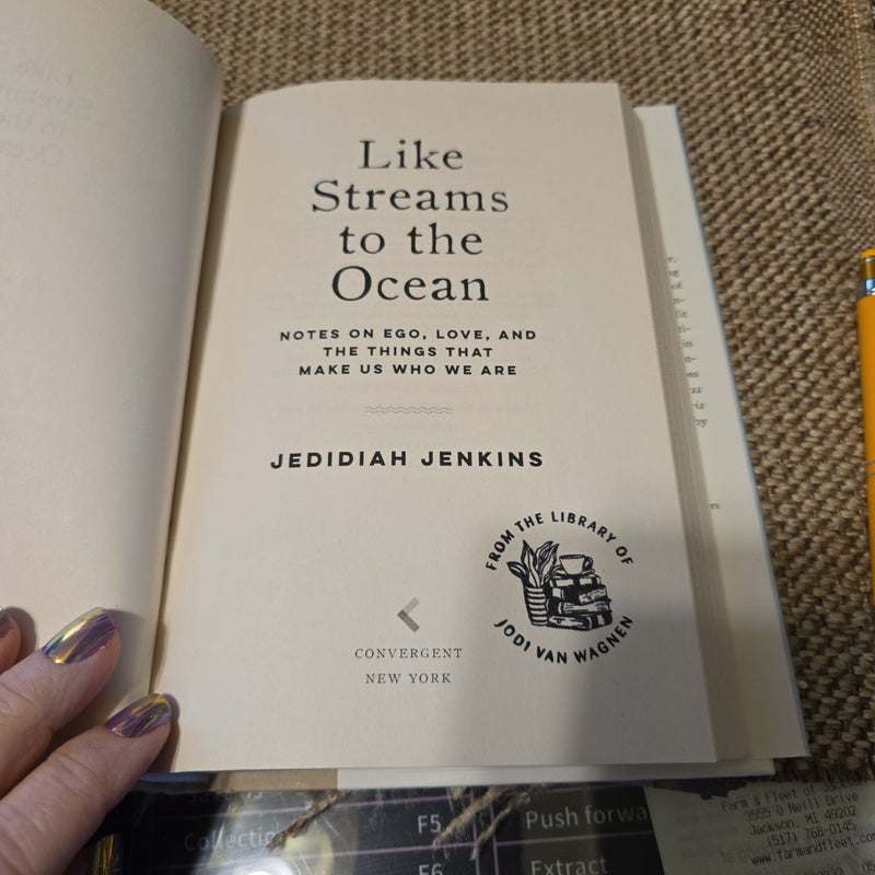 Like Streams to the Ocean