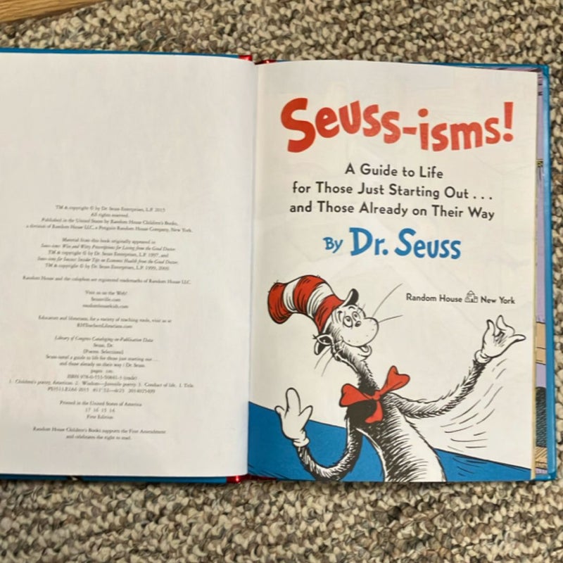 Seuss-Isms! a Guide to Life for Those Just Starting Out... and Those Already on Their Way