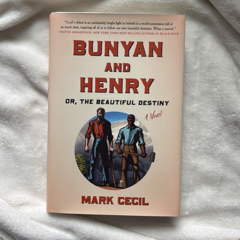 Bunyan and Henry; or, the Beautiful Destiny