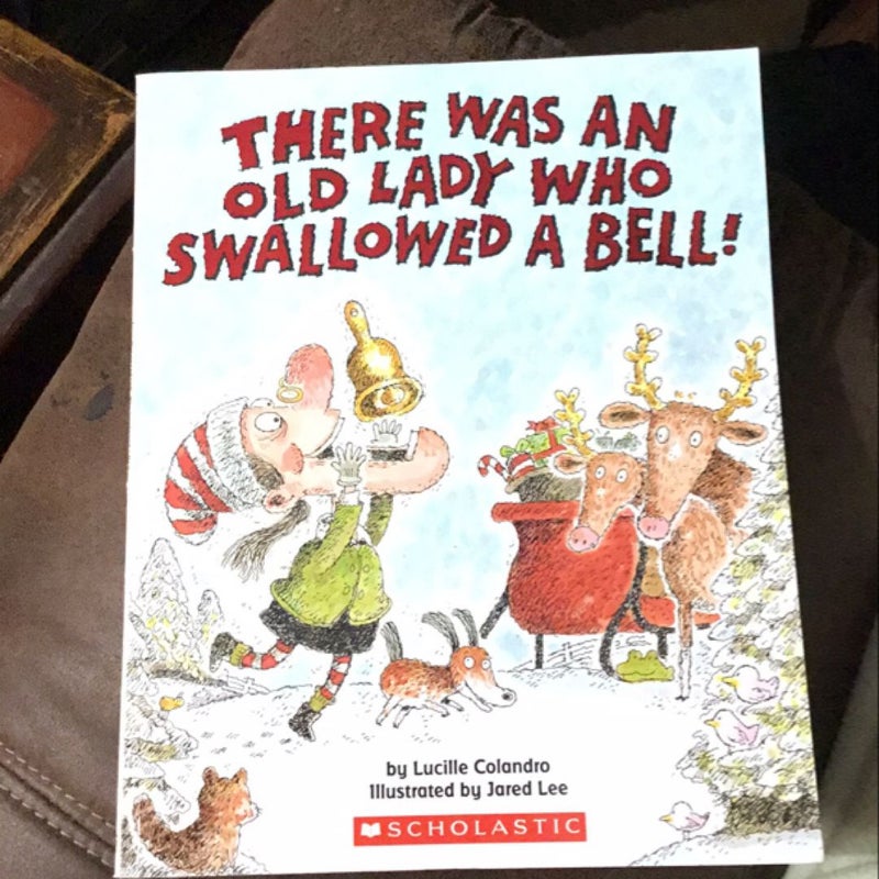 There Was an Old Lady Who Swallowed a Bell!