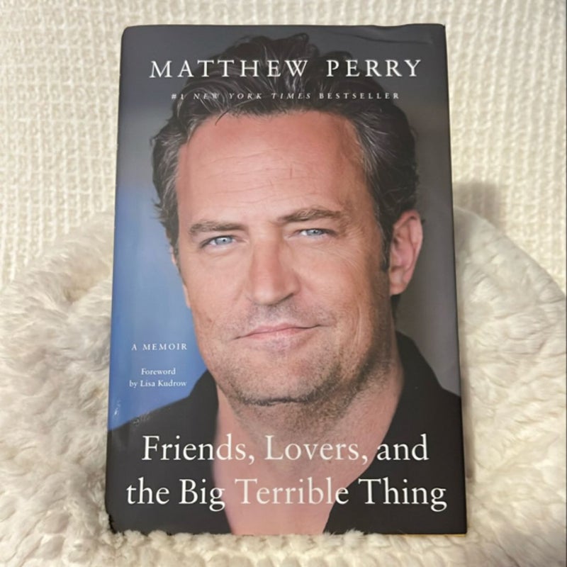 Friends, Lovers, and the Big Terrible Thing