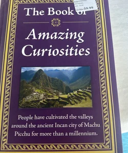 The Book of Amazing Curiosities