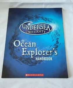 The Ocean Explorer's Handbook