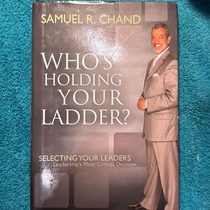 Who's Holding Your Ladder