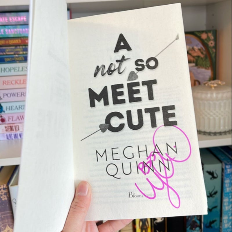 SIGNED A Not So Meet Cute