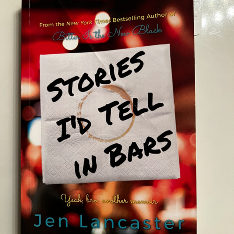 Stories I'd Tell in Bars