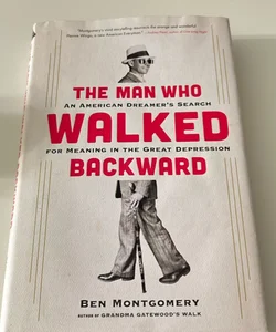 The Man Who Walked Backward