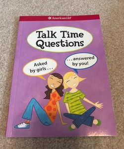 Talk Time Questions