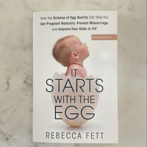 It Starts with the Egg
