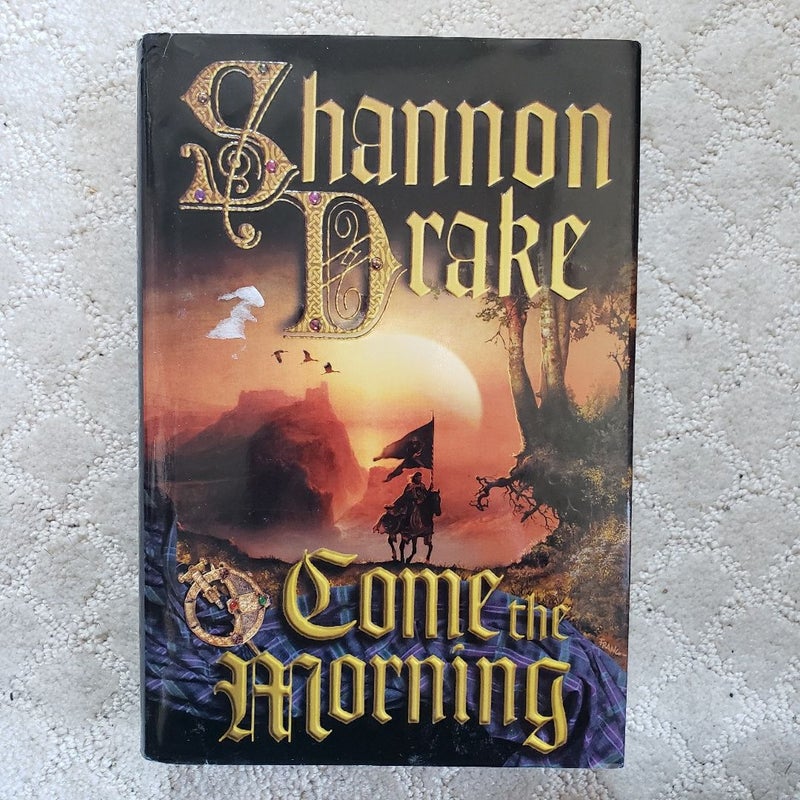 Come the Morning (1st Printing, 1999)