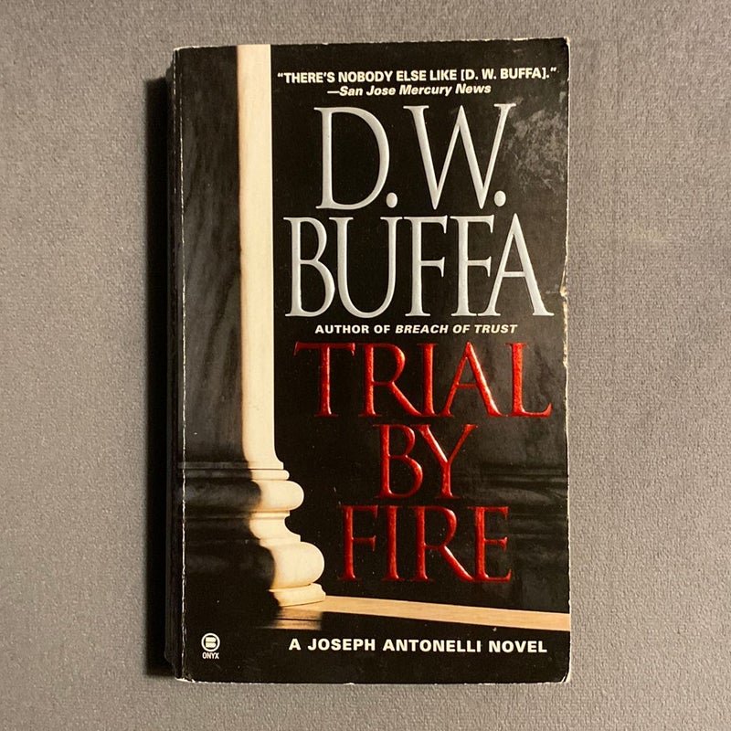 Trial by Fire