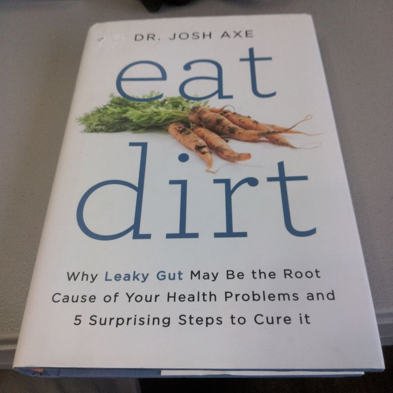 Eat Dirt