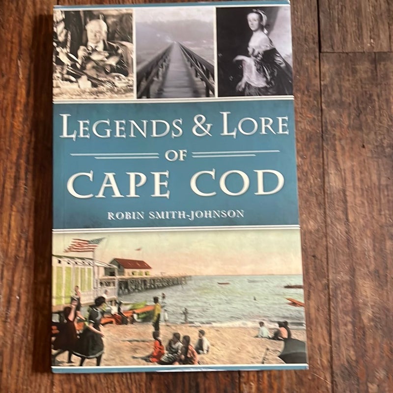 Legends and Lore of Cape Cod