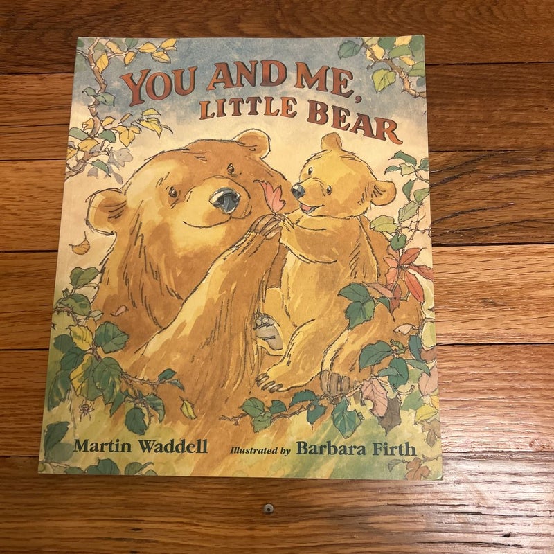 You And Me, Little Bear 