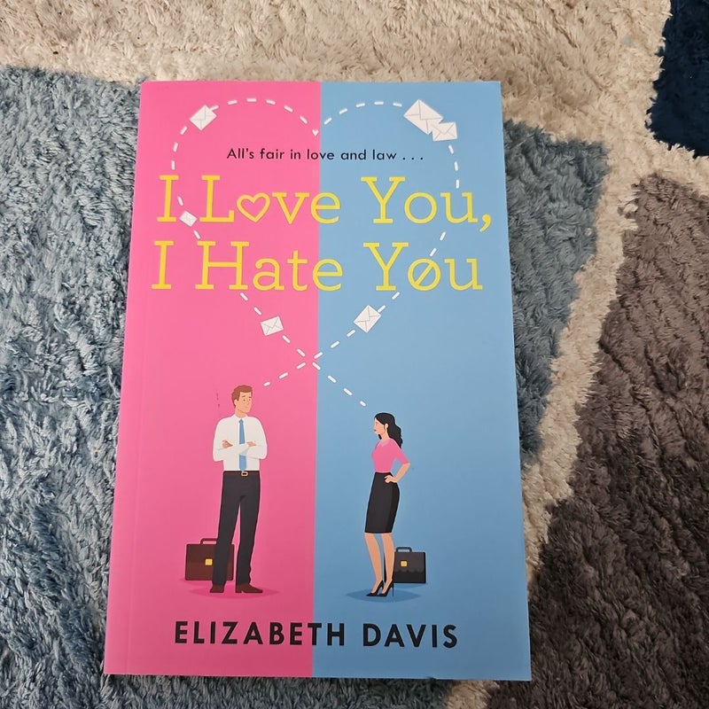 I Love You, I Hate You