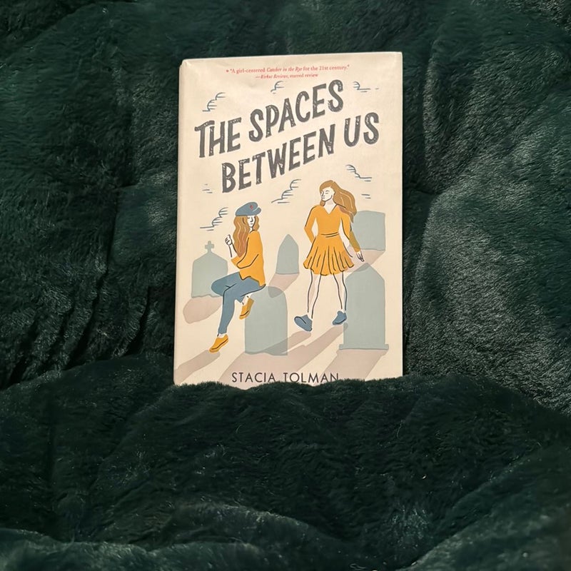 The Spaces Between Us