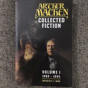 Collected Fiction Volume 1