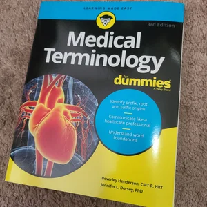 Medical Terminology for Dummies